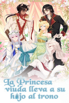 La princesa viuda lleva a su hijo al trono