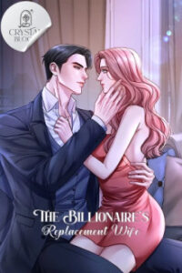The Billionaire’s Replacement Wife